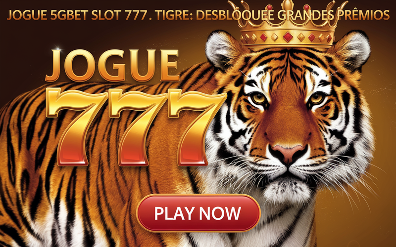 5GBET Slot 777 Tigre